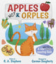 Book cover of: Apples Not Orples. By: R. A. Stephens