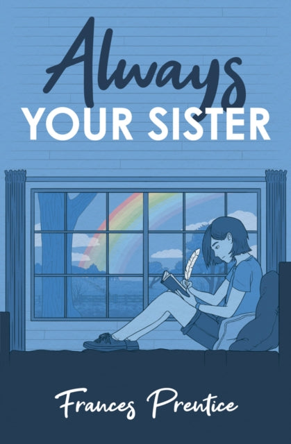 Book cover of: Always Your Sister. By: Frances Prentice