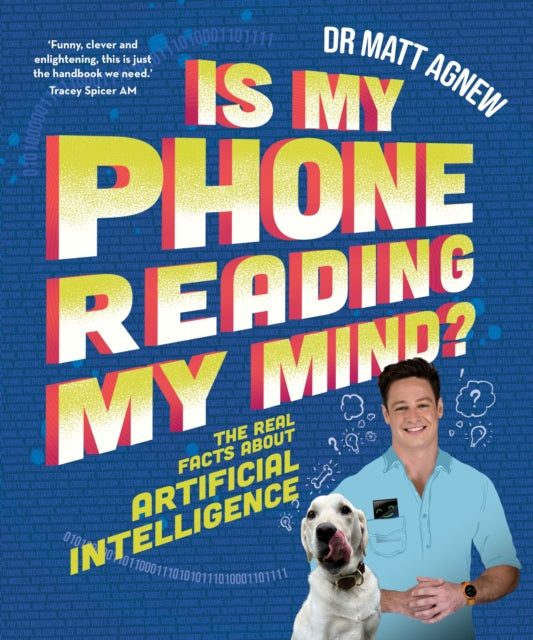 Book cover of: Is My Phone Reading My Mind?. By: Matt Agnew
