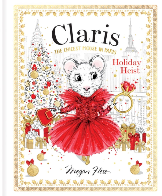 Book cover of: Claris: Holiday Heist. By: Megan Hess