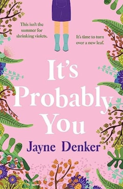 Book cover of: It's Probably You. By: Jayne Denker