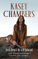 Kasey Chambers Just Don't Be a D**khead, And Other Profound Things I've Learnt 9781761451027 Kasey Chambers