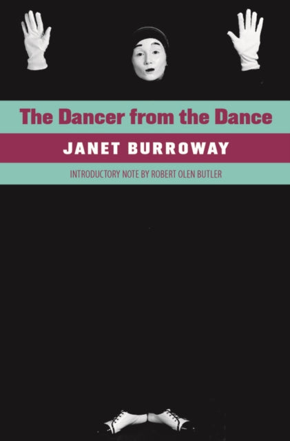 Book cover of: Dancer from the Dance. By: Janet Burroway