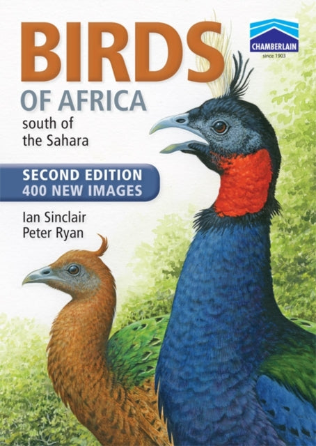 Book cover of: Chamberlain's Birds of Africa south of the Sahara. By: Peter Ryan
