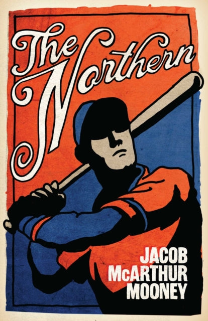 Book cover of: Northern. By: Jacob McArthur Mooney