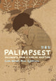 Book cover of: Palimpsest. By: Lisa Wool-Rim Sjöblom