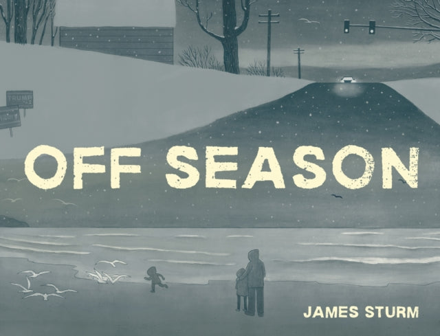 Book cover of: Off Season. By: James Sturm