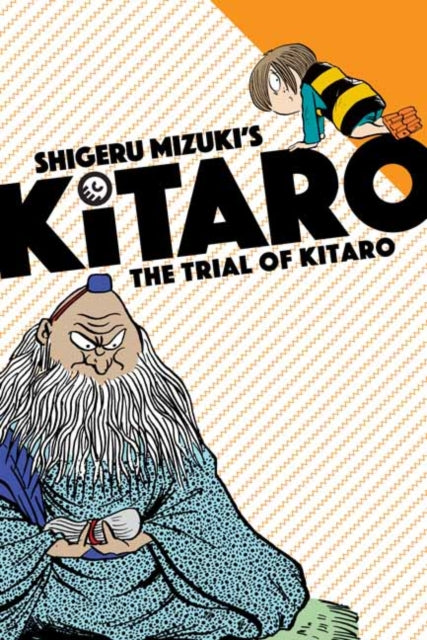 Book cover of: Trial of Kitaro. By: Shigeru Mizuki