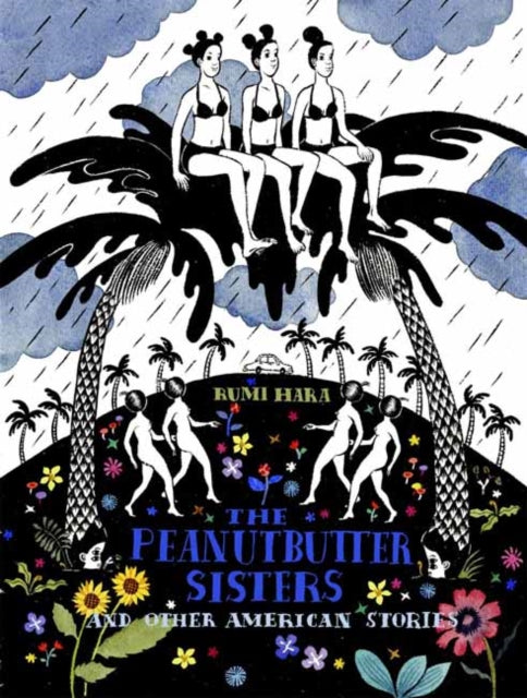 Book cover of: Peanutbutter Sisters and Other American Stories. By: Hara Rumi
