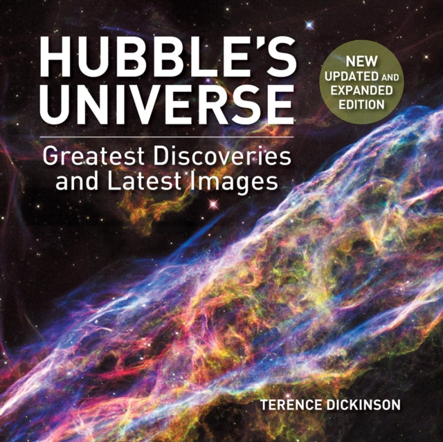 Hubble's Universe, Greatest Discoveries and Latest Images 9781770859975 Terence Dickinson