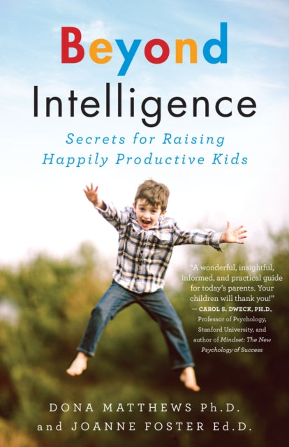 Book cover of: Beyond Intelligence. By: Dona J. Matthews