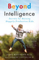 Book cover of: Beyond Intelligence. By: Dona J. Matthews
