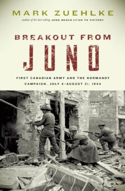 Book cover of: Breakout From Juno. By: Mark Zuehlke