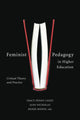 Book cover of: Feminist Pedagogy in Higher Education. By: Jane Nicholas
