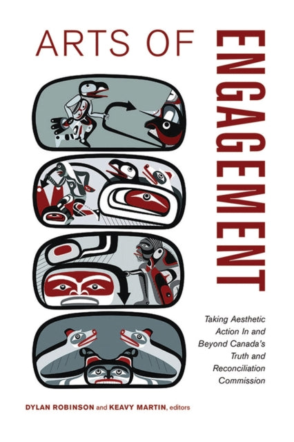Book cover of: Arts of Engagement. By: Dylan Robinson