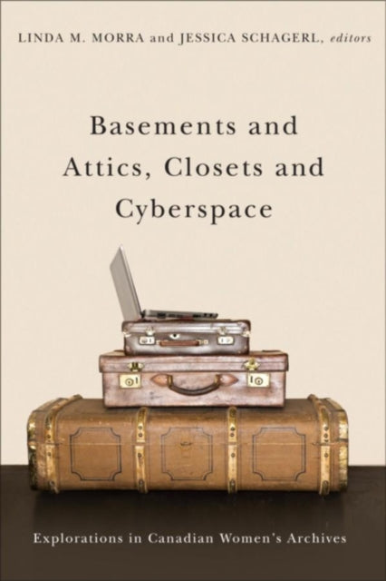 Book cover of: Basements and Attics, Closets and Cyberspace