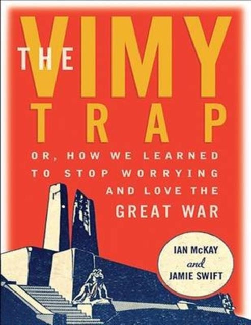 Book cover of: Vimy Trap. By: Ian McKay