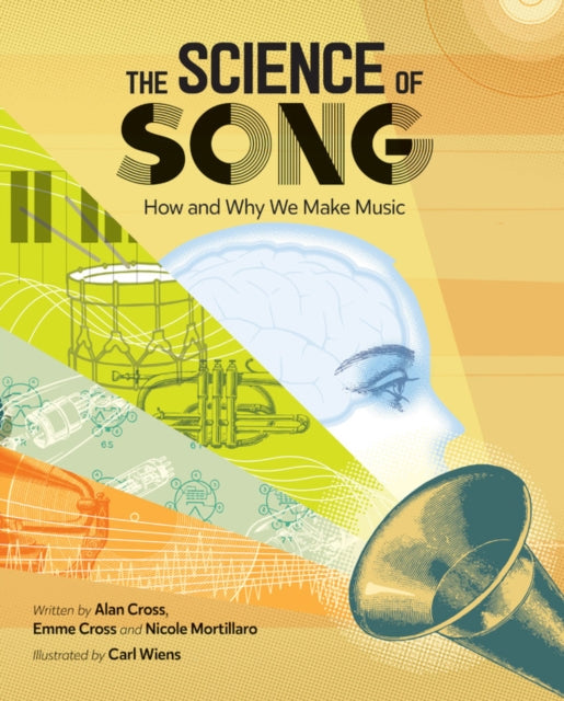 Book cover of: Science of Song. By: Alan Cross