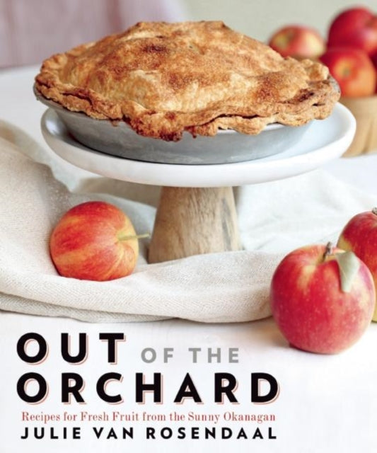 Book cover of: Out of the Orchard. By: Julie Van Rosendaal