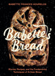Book cover of: Babette's Bread. By: Babette Kourelos