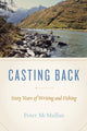 Book cover of: Casting Back. By: Peter McMullan