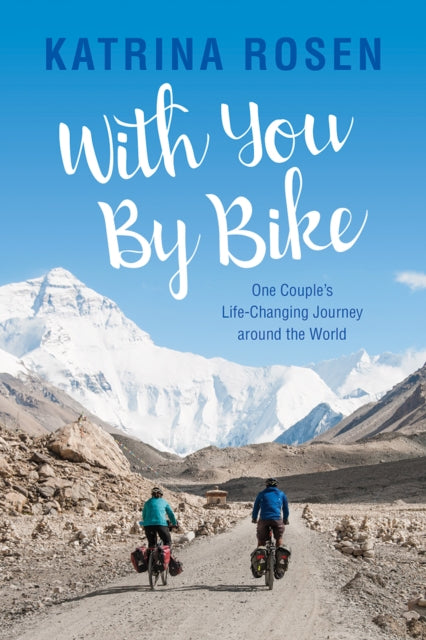 Book cover of: With You By Bike. By: Katrina Rosen