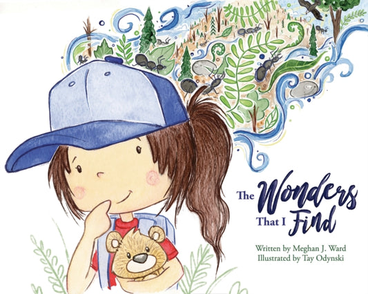 Book cover of: Wonders That I Find. By: Meghan J. Ward