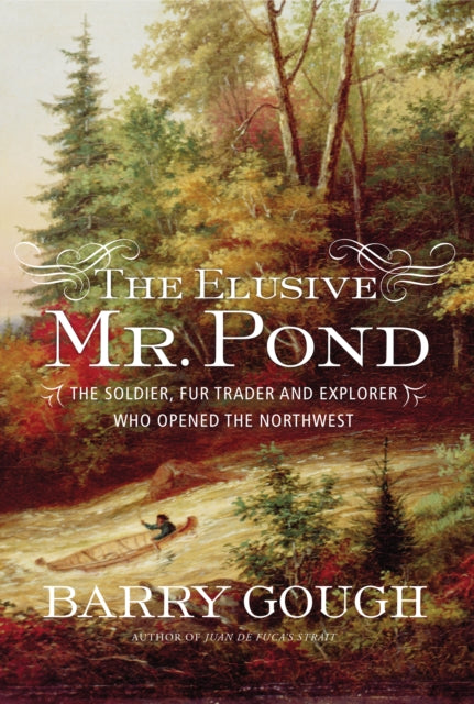 Book cover of: Elusive Mr. Pond. By: Barry Gough