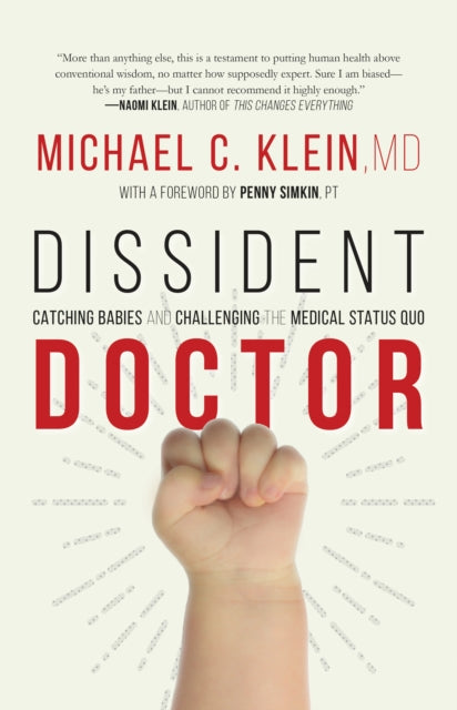 Book cover of: Dissident Doctor. By: Michael C. Klein