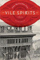 Book cover of: Vile Spirits. By: John MacLachlan Gray
