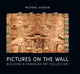 Book cover of: Pictures on the Wall. By: Michael Audain