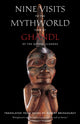 Book cover of: Nine Visits to the Mythworld. By: Ghandl of Ghandl