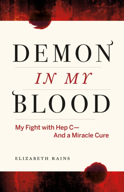 Book cover of: Demon in My Blood. By: Elizabeth Rains