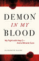 Book cover of: Demon in My Blood. By: Elizabeth Rains