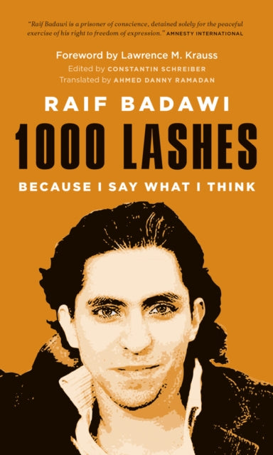 Book cover of: 1000 Lashes. By: Raif Badawi