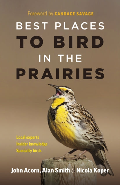 Book cover of: Best Places to Bird in the Prairies. By: John Acorn