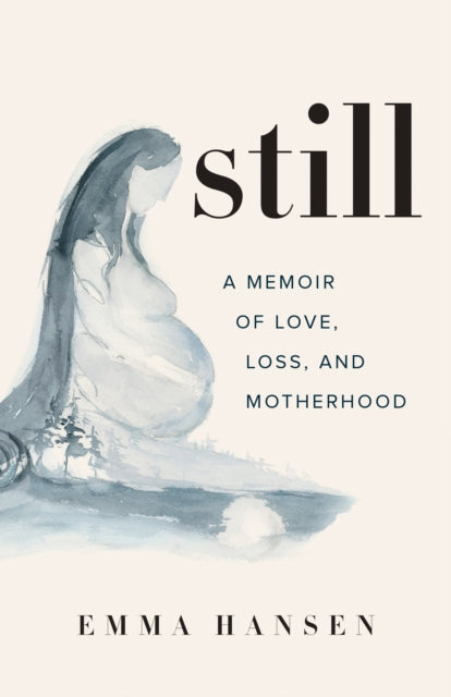 Book cover of: Still. By: Emma Hansen