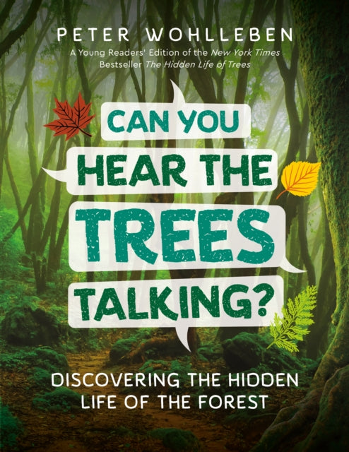 Book cover of: Can You Hear the Trees Talking?