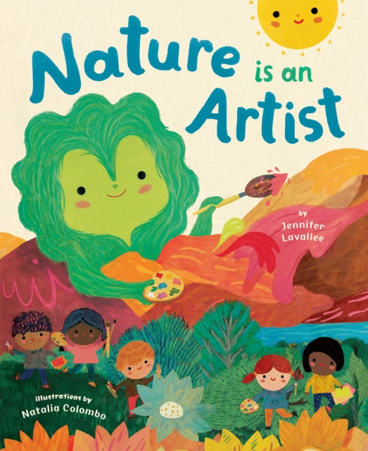 Book cover of: Nature is an Artist. By: Jennifer Lavallee