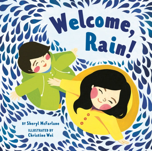 Book cover of: Welcome Rain. By: Sheryl McFarlane