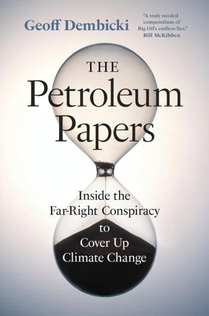 Book cover of: Petroleum Papers. By: Geoff Dembicki