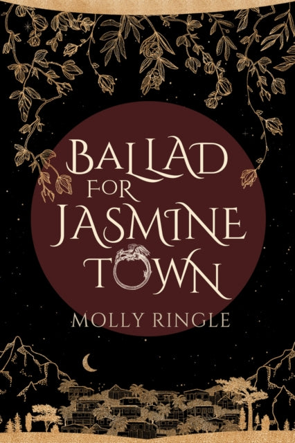 Book cover of: Ballad for Jasmine Town. By: Molly Ringle