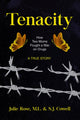 Book cover of: Tenacity. By: Julie Rose