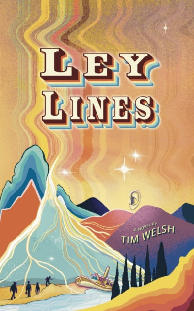 Book cover of: Ley Lines. By: Tim Welsh