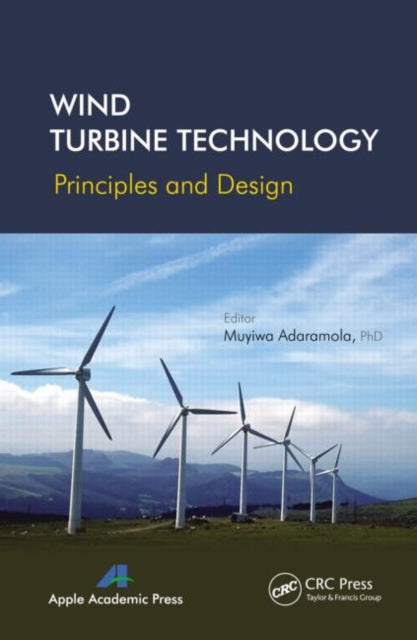 Book cover of: Wind Turbine Technology. By: Muyiwa Adaramola