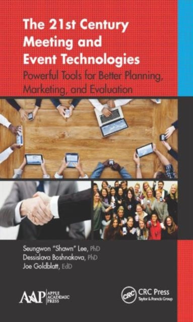 Book cover of: 21st Century Meeting and Event Technologies. By: Seungwon Lee