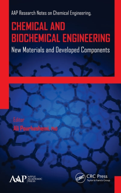Book cover of: Chemical and Biochemical Engineering. By: Ali Pourhashemi