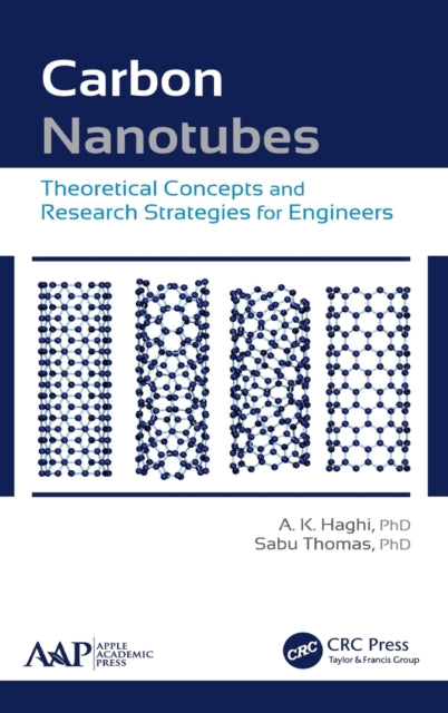 Book cover of: Carbon Nanotubes. By: A. K. Haghi