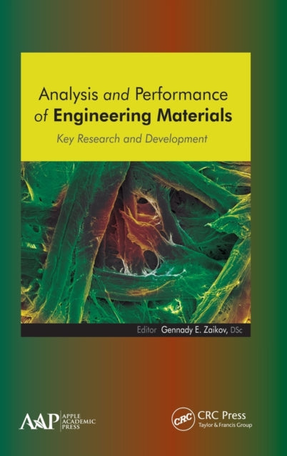 Book cover of: Analysis and Performance of Engineering Materials. By: Gennady E. Zaikov