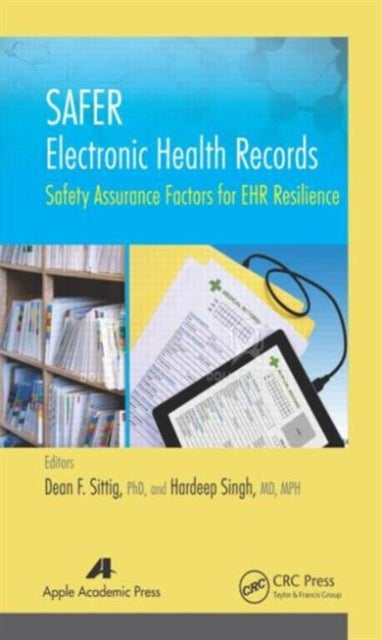 Book cover of: SAFER Electronic Health Records. By: Dean F. Sittig